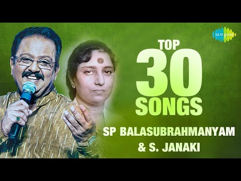 S.P. Balasubrahmanyam & S. Janaki - Top 30 Songs | Naguva Nayana | Aakaasha Deepavu Neenu