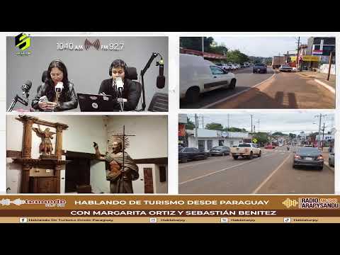 Hablando de Turismo desde Paraguay Estamos en vivo desde San Ignacio Guazu  Misiones