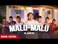 AL HAFZH Malu Malu Official Music Video