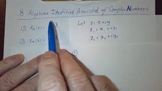 Complex Analysis HW (1.2) #4.A Algebra of Complex Numbers