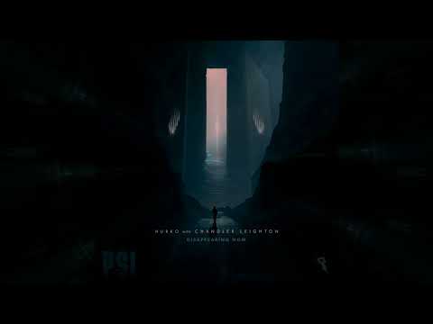 Nurko ft. Chandler Leighton - Disappearing Now (Psi Remix)