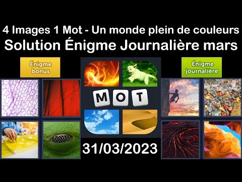 4 Images 1 Mot - Un monde plein de couleurs - 31/03/2023 - Solution Énigme Journalière - mars 2023