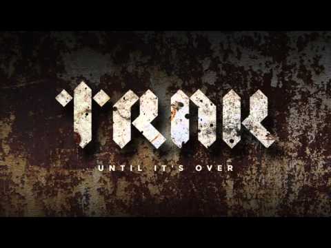 TRNK - That Story Is Old