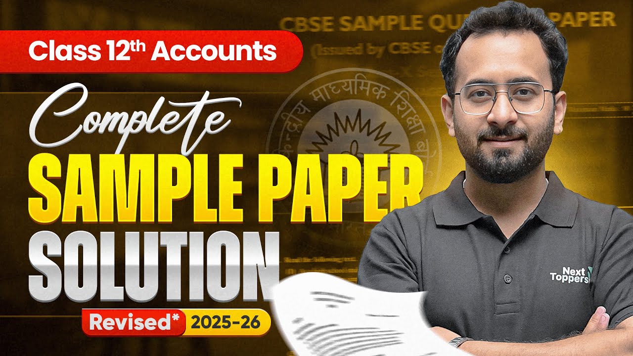 CBSE Class 12 Accounts Sample Paper Solutions | CBSE Board Exam 2025-26