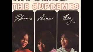 THE SUPREMES - BACK IN MY ARMS AGAIN - WHISPER YOU LOVE ME BOY