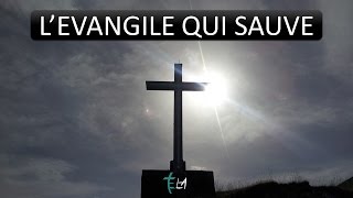 L'ÉVANGILE QUI SAUVE