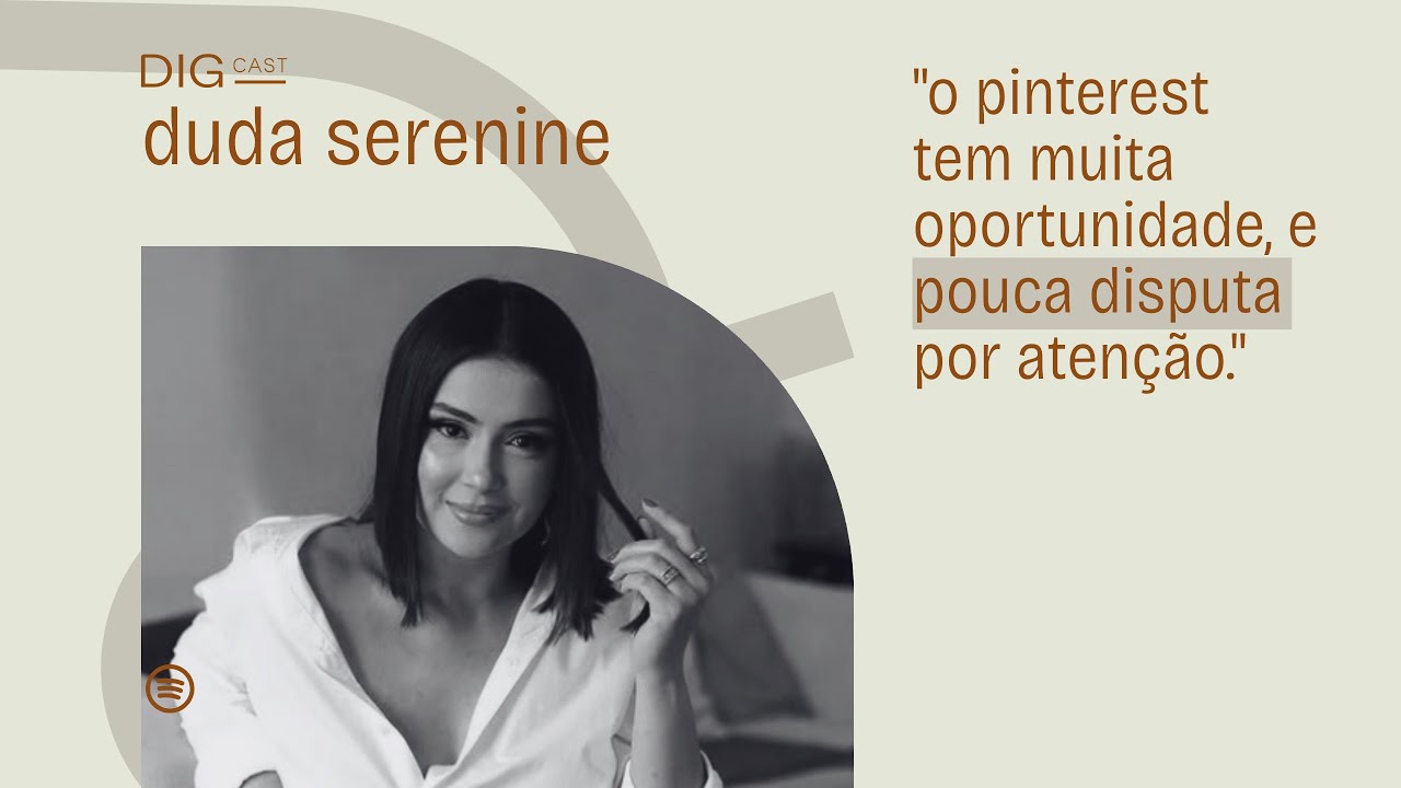 DIGCAST - Aprenda a vender MILHÕES usando o Pinterest  - Part. Duda Serenine