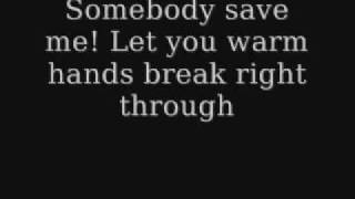 Save me - Remy Zero Lyrics (Smallville Theme) Save me - Remy Zero Lyrics (Smallville Theme)