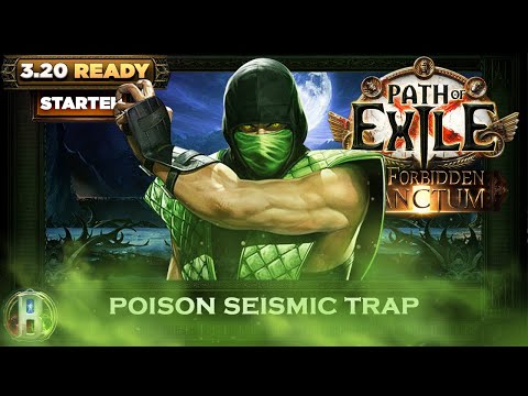 3.20 POISON SEISMIC TRAP SABOTEUR - POE FORBIDDEN SANCTUM - POE BUILDS