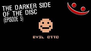 Berzerk: The Curse Of Evil Otto - THE DARKER SIDE OF THE DISC