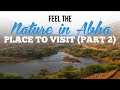Aseer Region | Abha | Places to Visit in Abha (Part 2) | Explore Saudi Arabia | Travel