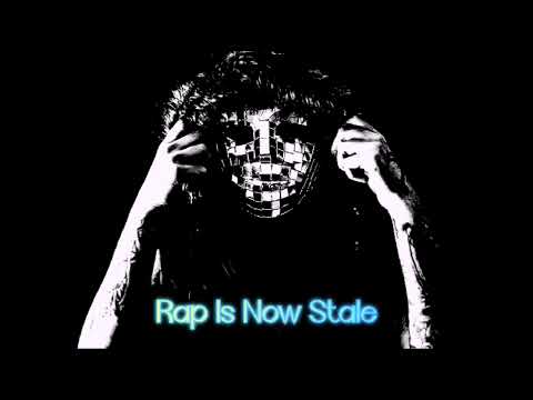 Video thumbnail for Rap Is Now Stale