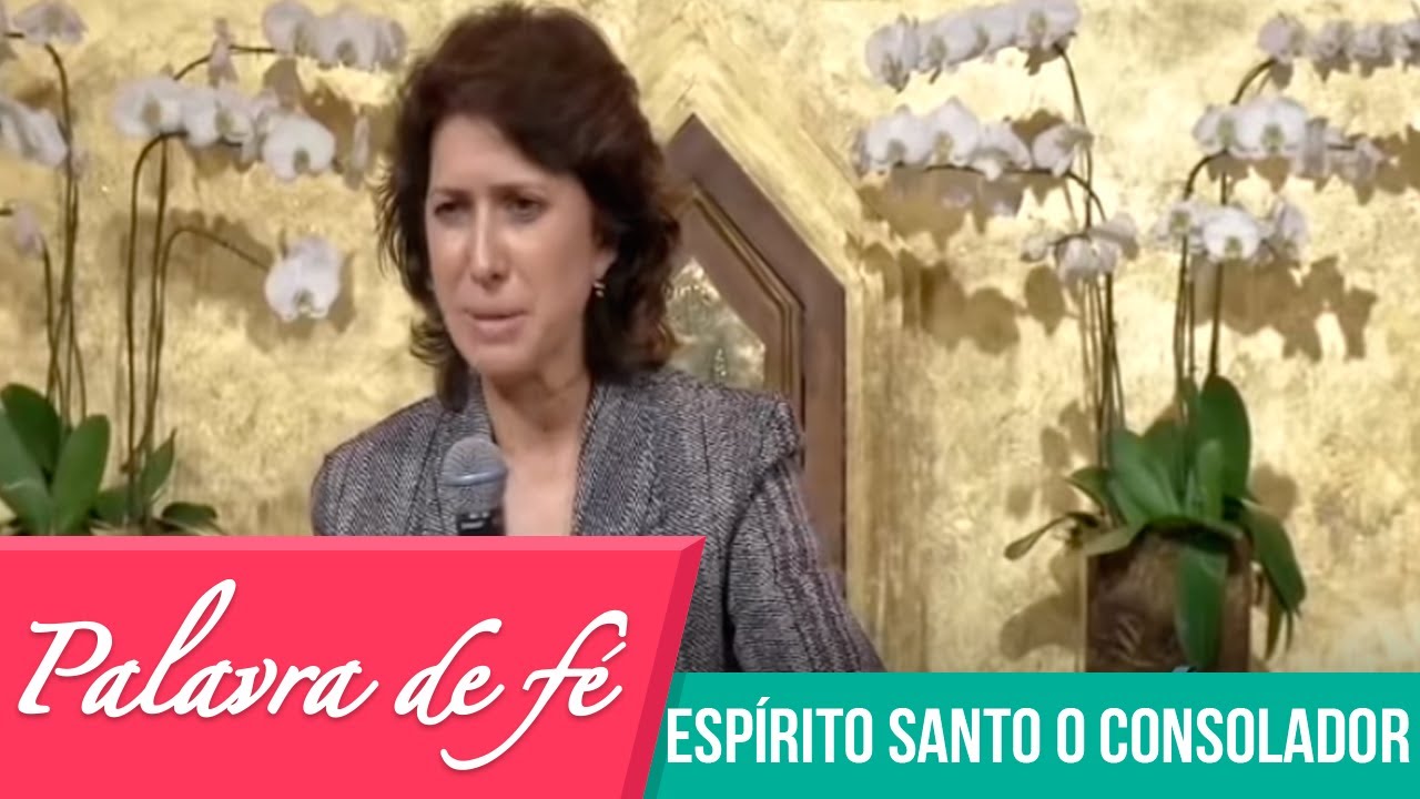 Palavra de Fé - Espírito Santo O Consolador