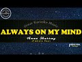 Always On My Mind - Anne Murray (Female Karaoke Version)