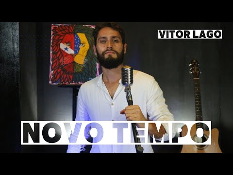 Novo Tempo - Vitor Lago