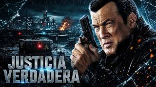 Justicia Verdadera (Steven Seagal) | Película de Acción completa en Español | Acción, Thriller