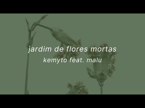 Jardim De Flores Mortas - Kemyto