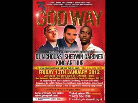 3 The God Way Advert - DJ Nicholas, Sherwin Gardner, King Arthur