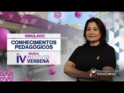Simulado Conhecimentos Pedagógicos para a Banca Instituto Verbena | Pedagogia para Concurso
