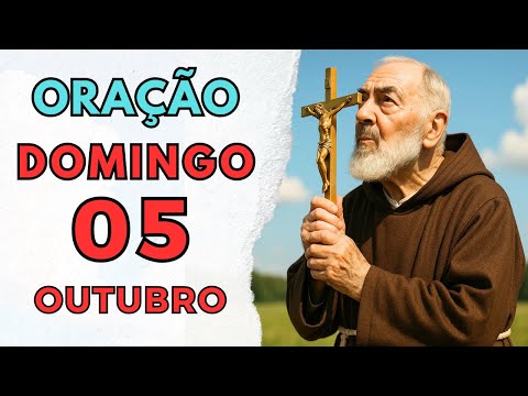 PRAYER OF THE DAY OCTOBER 5, 2025 | SUNDAY - Padre Pio Miraculous Prayer