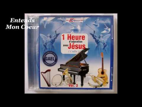 Adorons l'Éternel " 1 Heure d'Adoration avec JÉSUS " Vol. 3
