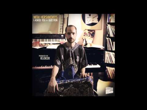 Nitai Hershkovits - Sattelite Dish feat  Georgia Anne Muldrow