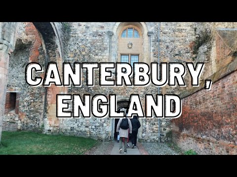 CANTERBURY, ENGLAND l Day Trip from London via Train