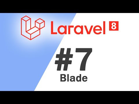 07 Laravel 8 PHP Framework Basics | Blade | Quick programming tutorial