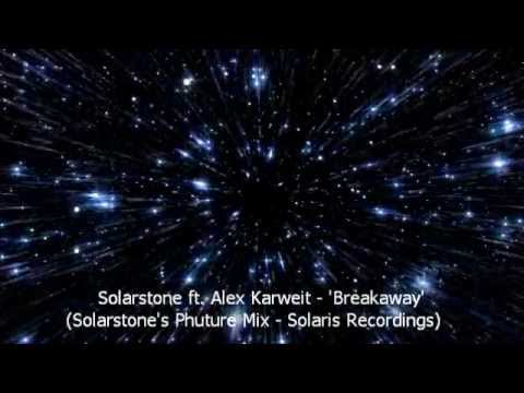 Solarstone ft. Alex Karweit - Breakaway (Solarstone's Phuture Mix)