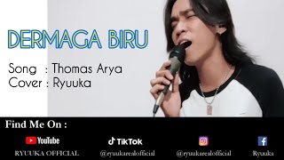 Download lagu Thomas Arya - Dermaga Biru Cover By Ryuuka mp3
