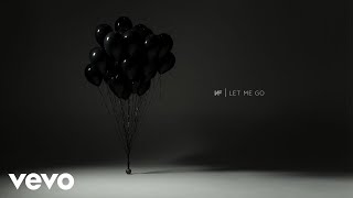 Let Me Go Music Video