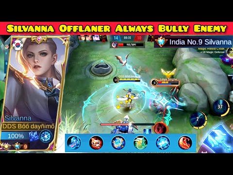 Silvana Offlaner Always Bully Enemy - Silvanna Best Build 2022- Build Silvana Bo Daynimo 2022 | MLBB