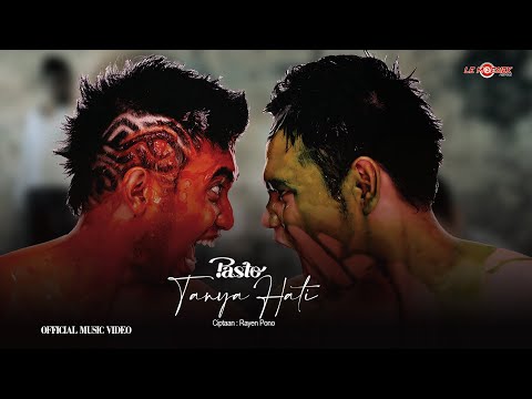 Pasto - Tanya Hati (Official Music Video)