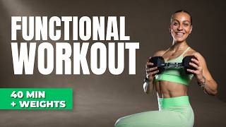 40 MIN FUNCTIONAL STRENGTH WORKOUT | BUILD STRENGTH & CONFIDENCE | FULL BODY | F