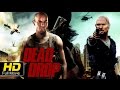 Dead Drop Hollywood Drama Action Movie Crime Thriller Cinema Full HD English Film Upload 2017