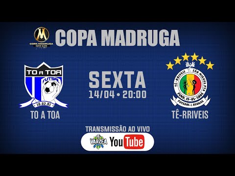 To a Toa FS x Tê-rriveis FR • Copa Madruga 2023 (Ouro)