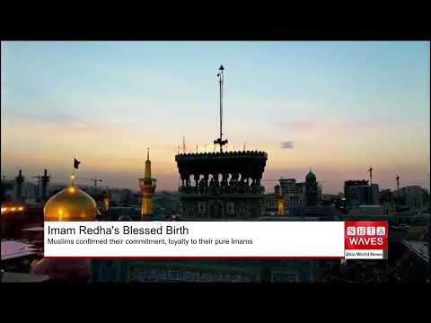 Shia Muslims celebrate joyous birth anniversary of Imam Ali Al-Ridha