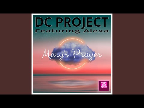 Mary's Prayer (feat. Alexa) (Club Mix)