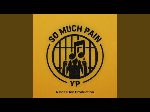 So Much Pain (feat. Y.P)