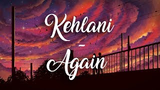 Kehlani - Again (Lyrics)