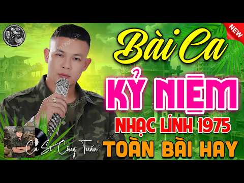 BÀI CA KỶ NIỆM - BOLERO CÔNG TUẤN ➤ LK Nhạc Lính Xưa Bất Hủ 1975 CỰC ÊM TAI DỄ NGỦ