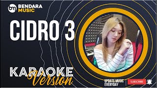 Download lagu CIDRO 3 - DIFARINA INDRA - OM ADELLA - (KARAOKE VERSION) mp3 Download lagu CIDRO 3 - DIFARINA INDRA - OM ADELLA - (KARAOKE VERSION) mp3