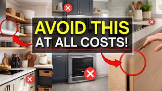 10 Horrible Kitchen Features You’ll Regret in 2026