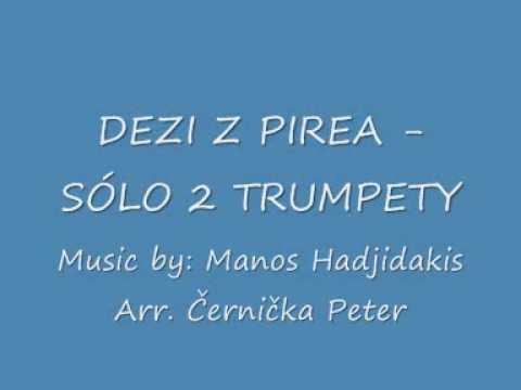 DETI Z PIREA - Ta Paidia tou Peiraia Sólo pre 2 trumpety