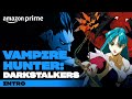 Vampire Hunter Darkstalkers Intro Amazon Prime