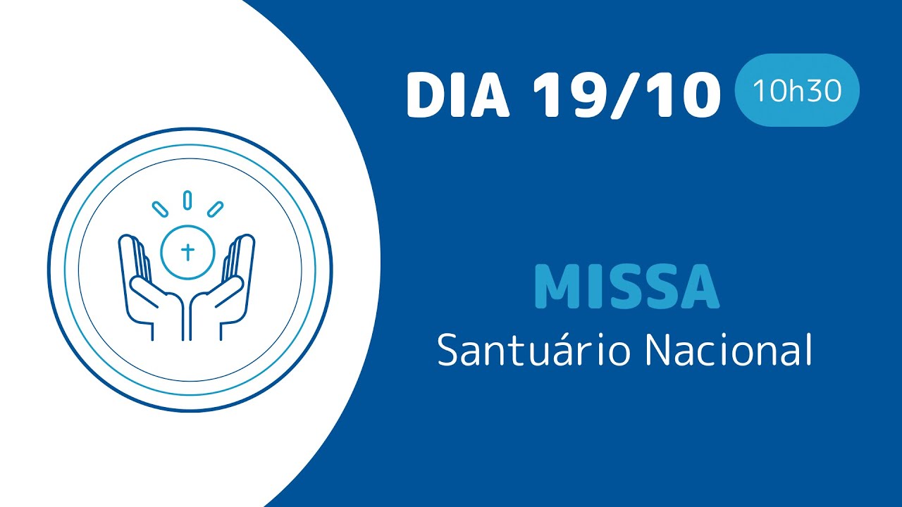 Missa 10h30 | Santuário Nacional de Aparecida 19/10/2024
