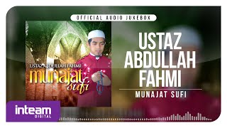 Download lagu USTAZ ABDULLAH FAHMI • Munajat Sufi ( Audio Jukebox) mp3 Download lagu USTAZ ABDULLAH FAHMI • Munajat Sufi ( Audio Jukebox) mp3
