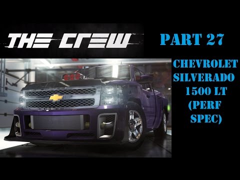 Lets Play The Crew - Part 27 - Chevrolet Silverado 1500 LT (Perf Spec) - 01-20-2015