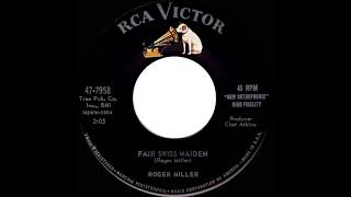 1961 Roger Miller - Fair Swiss Maiden (aka The Swiss Maid)