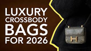 The 10 Best Luxury Crossbody Bags for 2026
